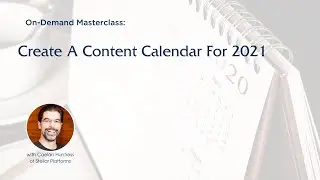 [Masterclass] Create a Content Calendar for 2021