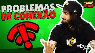 POR QUE O BRAWL STARS TEM TANTO PROBLEMA DE CONEXÃO? - PARTE 1 - POR TRÁS DO BRAWL STARS