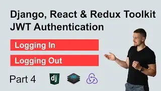 JWT Authentication with Django, React and Redux Toolkit - Part 4