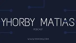 ¿Estudiar Ingeniería Informática? ¿Puedo? Episodio #1: Yhorby Matias  || PodCast