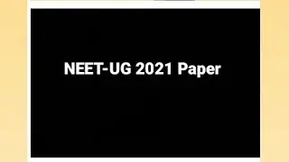 NEET-UG 2021 Paper