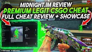 NEW PREMIUM CSGO CHEAT | MIDNIGHT.IM CHEAT REVIEW + SHOWCASE