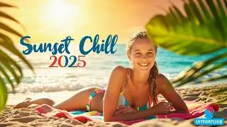 Summer 2025 Sunset Chill – Relaxing Beach Vibes