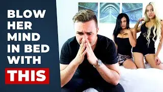 Blow Her Mind in Bed