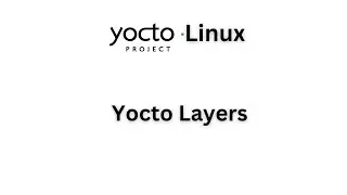 Layers : Yocto Project - Ep 14