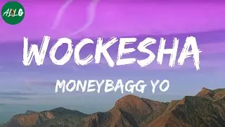 Moneybagg Yo - Wockesha
