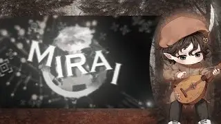 mirai / last?