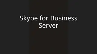 Skype for Business Server