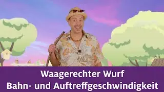 Waagerechter Wurf | Bahngeschwindigkeit und Auftreffgeschwindigkeit