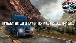 Some news for Truck Simulator USA Evolution by Ovilex