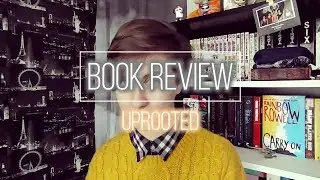 UPROOTED | Review (Spoiler Free)