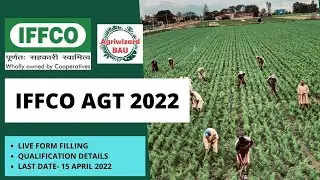 IFFCO AGT VACANCY 2022 l Latest notification l Live form filling l Full information