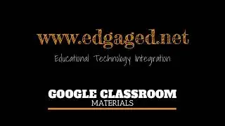 Google Classroom Materials