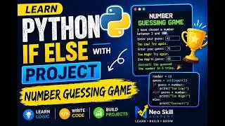 Learn Python IF ELSE with a Fun Project | Number Guessing Game 🎯