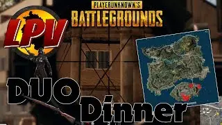 Duo 🐔 dinner - Playerunknown's Battlegrounds