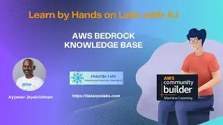 Learn by Hands on Labs with AJ - AWS Bedrock Knowledgebase