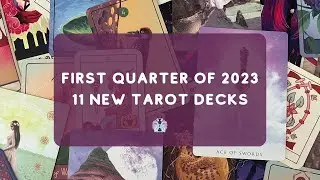 New Tarot Decks in My Collection
