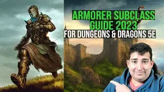 Armorer Subclass Guide 2023 For Dungeons & Dragons 5e