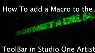 How to add a macro to the toolbar in Studio One 3 Artist✅