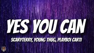 Young Thug, Playboi Carti, ScaryTerry - YES YOU CAN (TikTok Trending Audio)