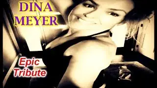 DINA MEYER: Special Epic Tribute 
