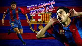 All 6 Goals ● Juan Roman Riquelme ● Barcelona