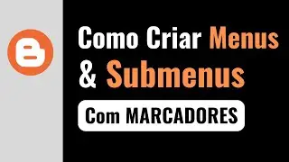 Como Criar Menu e Submenus com Marcadores nos Templates ProBlogger - Tema SmartMag