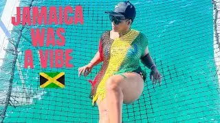 JAMAICA WAS A VIBE!!!