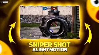 How To Make Pubg Montage In Alightmotion | Sniper Shot Effect | Alightmotion XML Preset