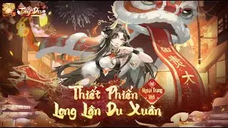 Tây Du VNG |Giới Thiệu Trang Phục|Thiết Phiến-Long Lân Du Xuân