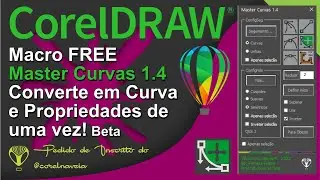 Master Curvas Macro CorelDRAW Converte e Configura em Lote Seguimentos e Nós