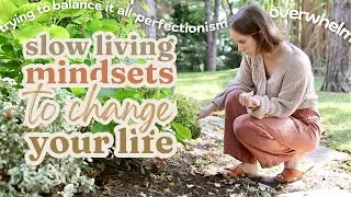 Mindsets That Will Improve Your Life & Reduce Stress | Slow Living + Self-Care
