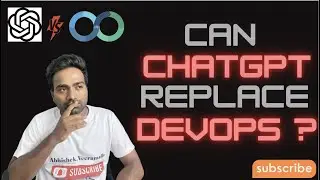 CAN CHATGPT REPLACE DEVOPS ? | ARE DEVOPS JOBS SAFE ? |CHATGPT vs DEVOPS | 