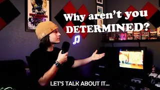 Are you staying determined??