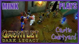Gauntlet: Dark Legacy [PS2] - 10 - Castle Courtyard