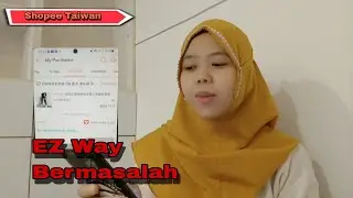Shopee Taiwan Luar Negri | Registrasi EZ Way