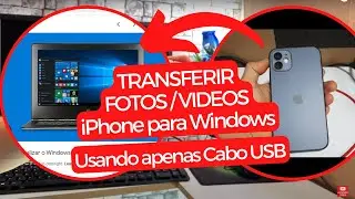 COMO TRANSFERIR FOTOS E VIDEOS DO IPHONE PARA O PC WINDOWS COM CABO USB