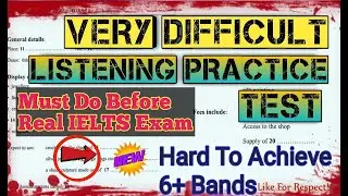 Hard Listening Test IELTS 2021 | Hard Listening IELTS Practice Test 2021 | Hard Listening