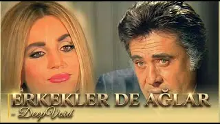 Katiller de Ağlar Film Müziği - Erkekler de Ağlar - DeepVoid