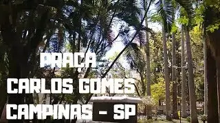 PRAÇA CARLOS GOMES CAMPINAS SP - Pontos turísticos de Campinas SP