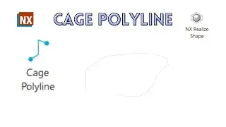 Cage Polyline | How to use Cage Polyline in NX | NX CAD |