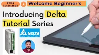 Introducing Delta PLC & HMI Tutorial Series | Lesson-01