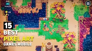 Top 15 Offline Pixel Art Games Android / iOS | Indie Pixel Art Game