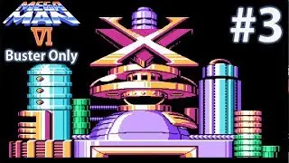Mr. Xs Egocentric Castle | Mega Man 6 Buster Only #3