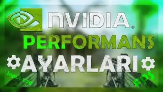 NVİDİA PERFORMANS AYARLARI | DÜŞÜK İNPUT LAG / YÜKSEK FPS GARANTİLİ | ( 2021 )
