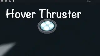 *NEW* Hover Thruster in Plane Crazy