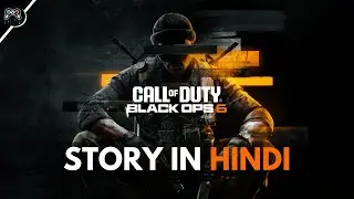 Call of Duty: Black Ops 6 - Story Explained In Hindi