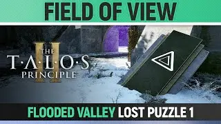 Field Of View (Talos Principle 2) (New Patch Trick) (North 2: Lost Puzzle)