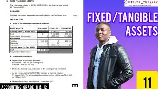 FIXED ASSETS | ACCOUNTING | GRADE 11 & 12