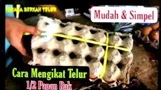 Cara Mengikat Telur || Seper2 Papan || Mudah Dan Simpel